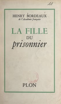 La fille du prisonnier - Journal d'un aumônier des prisons