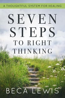 Seven Steps To Right Thinking - The Shift Series, #7