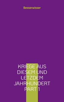 Kriege aus diesem und letzdem Jahrhundert - Part 1, von WWI bis zum Algerienkrieg