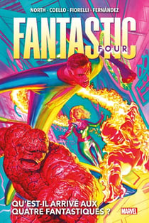 Fantastic Four (2023) T01 - Qu'est-il arrivé aux Quatre Fantastiques ?