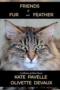 Friends of Fur and Feather - Short Story Collection