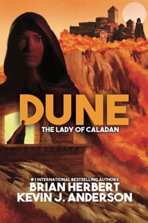 Dune: The Lady of Caladan - The Caladan Trilogy, #2