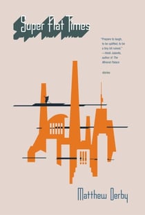 Super Flat Times - Stories
