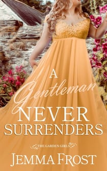 A Gentleman Never Surrenders - The Garden Girls