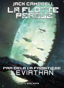 Léviathan - La Flotte perdue : Par-delà la frontière, T5