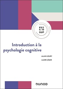 Introduction à la psychologie cognitive - 2e éd.