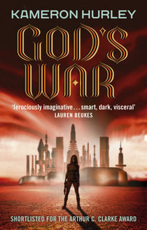 God's War - Bel Dame Apocrypha Book 1