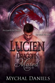 Lucien: Dragofin Mated, Book #2 - Dragofin Clan Mated, #2