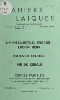 Un intellectuel engagé : Lucien Herr - Notes de lecture. Vie du Cercle