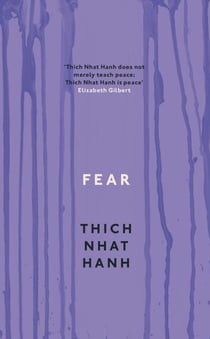 Fear - Essential Wisdom for Getting Through The Storm