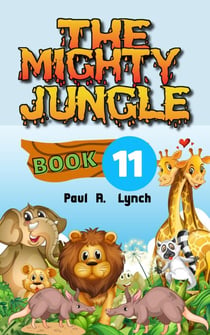 The Mighty Jungle - The Mighty Jungle, #11