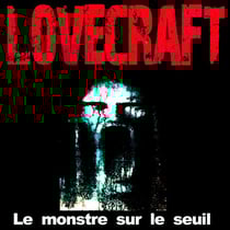 Le Monstre sur le seuil