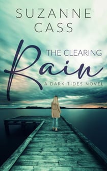 The Clearing Rain - Dark Tides, #3