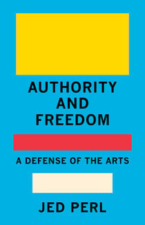 Authority and Freedom - A Defense of the Arts