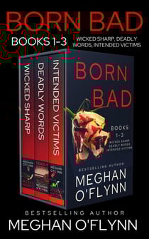 Born Bad Boxed Set: Serial Killer Thrillers 1-3 (Wicked Sharp, Deadly Words, and Intended Victims) - Born Bad