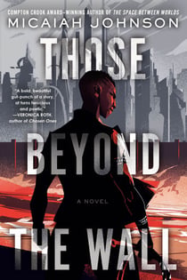 Those Beyond the Wall - A Novel
