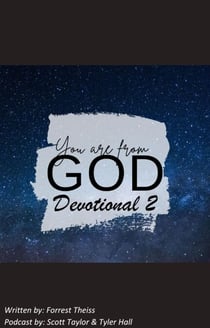 You Are From God - Christian Principles For Adults, #2