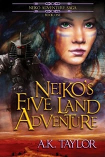 Neiko's Five Land Adventure - Neiko Adventure Saga, #1