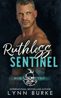Ruthless Sentinel - Vicious Vipers MC, #2