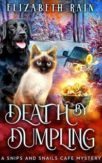 Death by Dumpling - Snips and Snails Cafe, #4