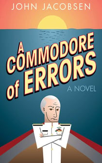 A Commodore of Errors - A Novel