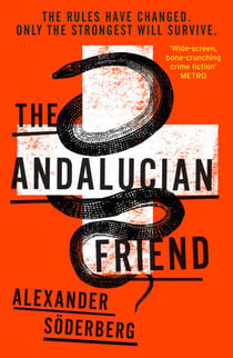 The Andalucian Friend - The First Book in the Brinkmann Trilogy