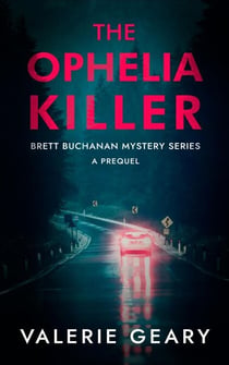 The Ophelia Killer - Brett Buchanan Mystery, #1.5