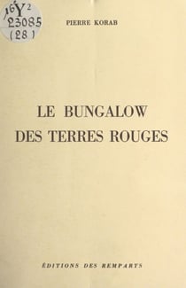 Le bungalow des Terres rouges
