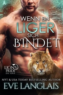 Wenn ein Liger sich Bindet - Deutsche Lion's Pride, #10