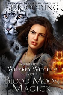 Blood Moon Magick - Whiskey Witches, #2