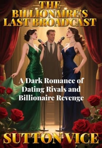 The Billionaire’s Last Broadcast