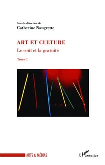 Le coût et la gratuité - (Tome 1)