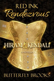 Red Ink Rendezvous~ Hiram & Kendali - Red Ink Rendezvous