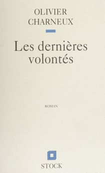Les Dernières Volontés