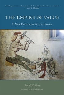 The Empire of Value - A New Foundation for Economics