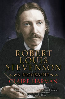 Robert Louis Stevenson - A Biography (Text Only Edition)