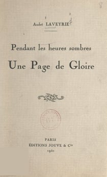 Pendant les heures sombres - Une page de gloire