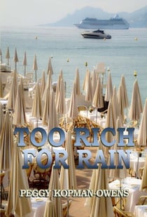 Too Rich For Rain - SEVEN PARIS MYSTERIES, #5