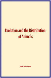 Evolution and the Distribution of Animals