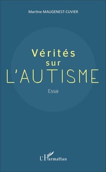 Vérités sur l'autisme - Essai