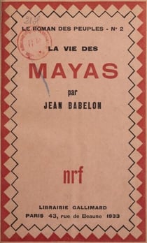 La vie des Mayas