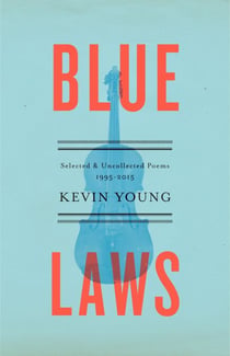 Blue Laws - Selected and Uncollected Poems, 1995-2015