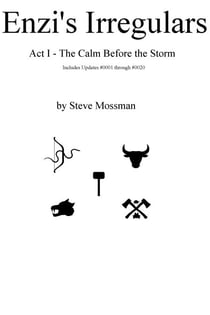 Enzi's Irregulars Act I - The Calm Before the Storm - Enzi's Irregulars, #1