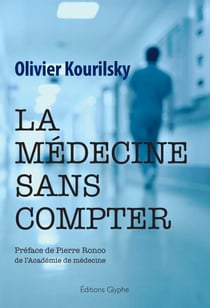 La médecine sans compter - Témoignage