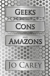 Geeks, Cons, and Amazons