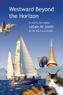 Westward Beyond the Horizon - The Amazing Adventures of the Sea Cat Chowder, #3