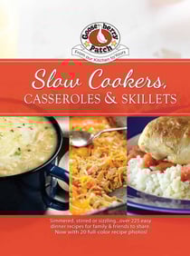 Slow-Cookers, Casseroles &amp; Skillets