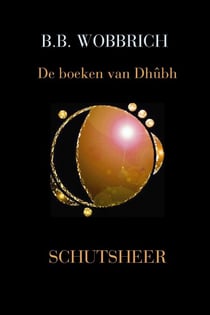De boeken van Dhûbh, Schutsheer - De boeken van Dhûbh, #3