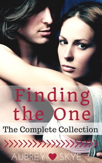 Finding the One (The Complete Collection) - Finding the One, #5