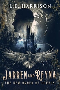 Jarren and Reyna - The New Order of Corvus, #1